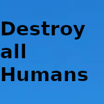 Guia de Destroy all Humans